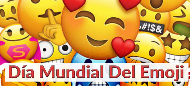 17 de julio – Día Mundial del Emoji – World Emoji Day